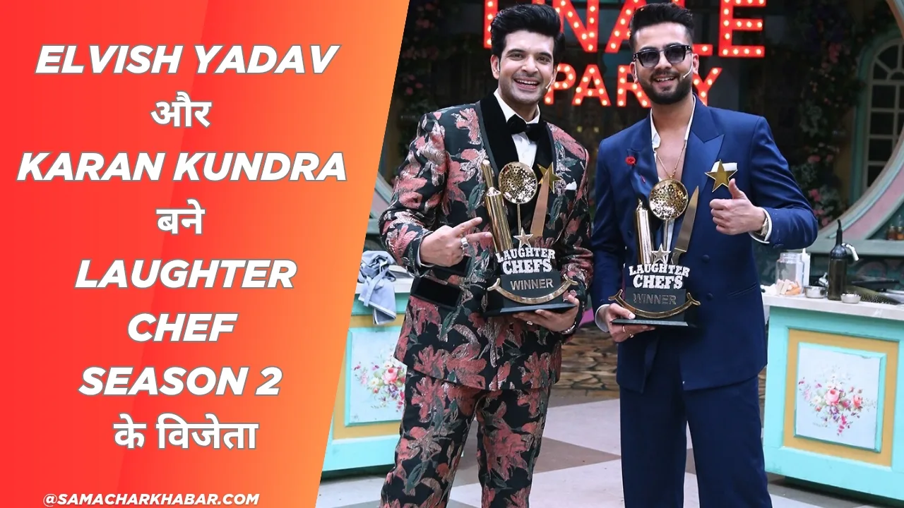 Laughter Chef Season 2 Elvish Yadav Karan Kundra