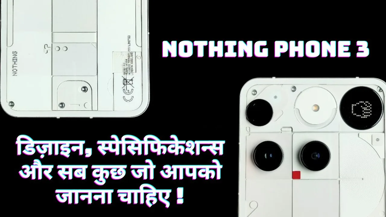 all about Nothing Phone 3