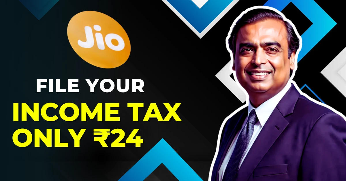Jio Finance ITR ₹24 में ITR फाइलिंग Jio Finance ने टैक्स फाइलिंग मार्केट में मचाया धमाल!