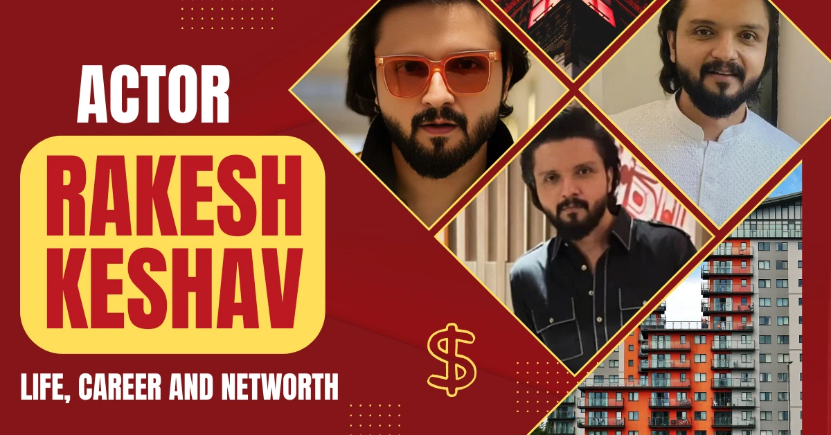 एक्टर राजेश केशव (Rajesh Keshav) जीवन, करियर, नेट वर्थ और लेटेस्ट न्यूज