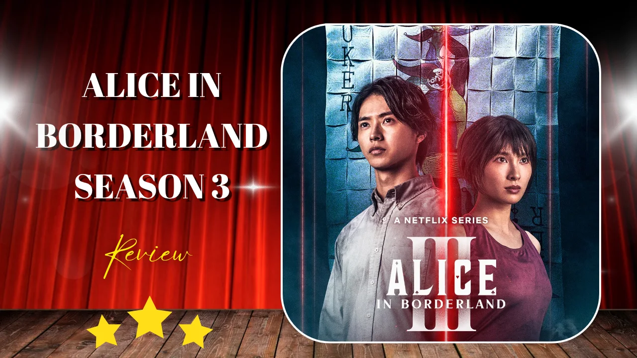 Alice in Borderland Season 3 Netflix Returns with Heart-Stopping Survival Thrills