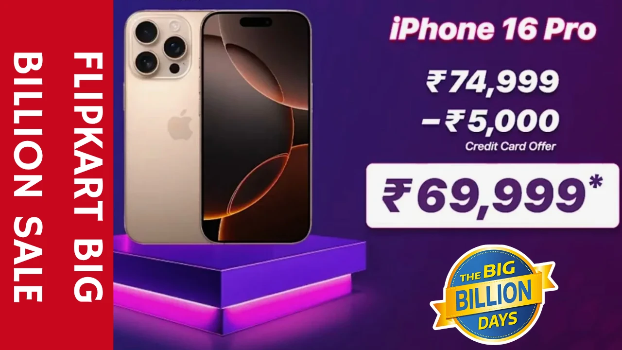 Flipkart Big Billion Days iPhone 16 Pro and Other Smartphones at Unbelievable Prices