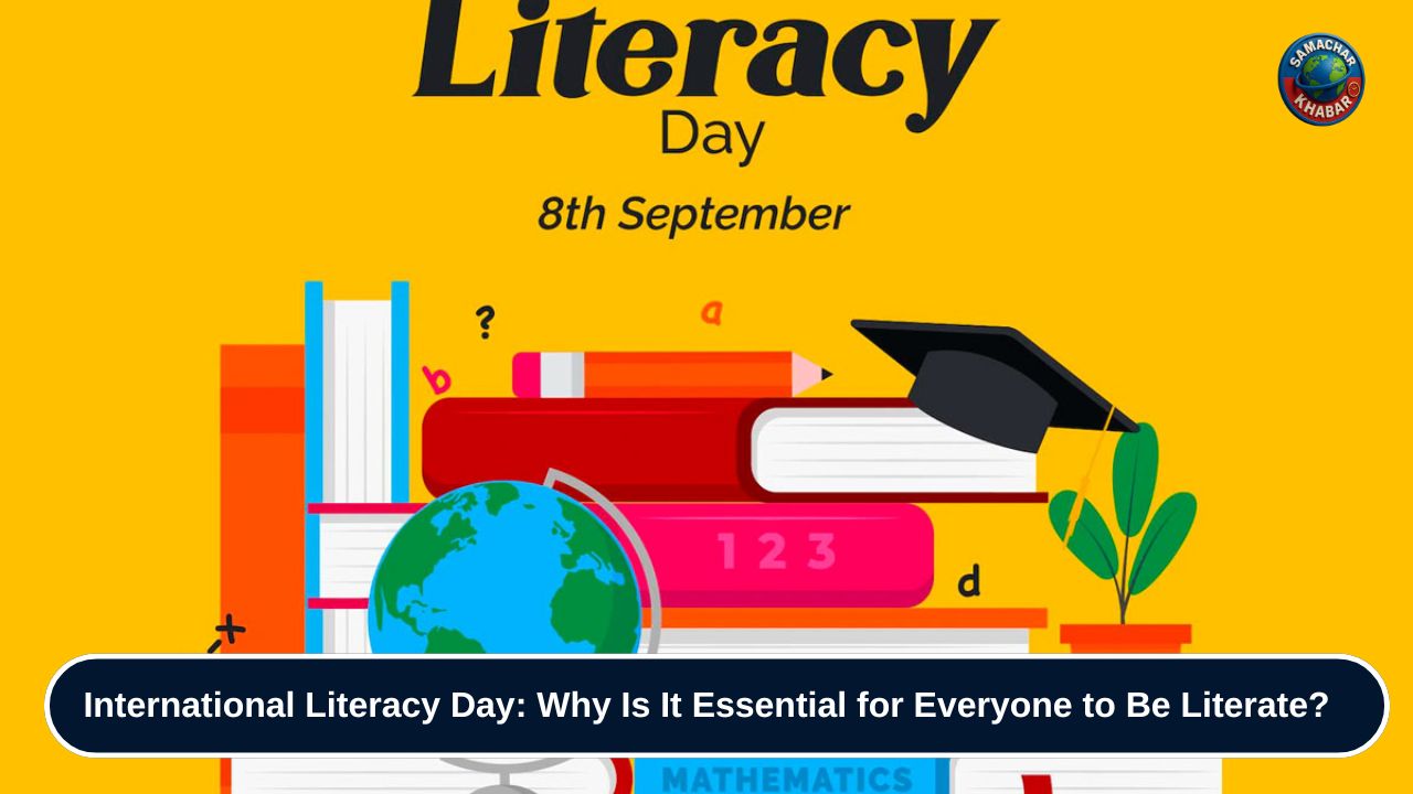 International Literacy Day Why Is It Essential for Everyone to Be Literate