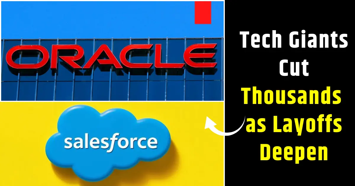 Oracle Layoffs Tech Giants Cut Thousands as Layoffs Deepen
