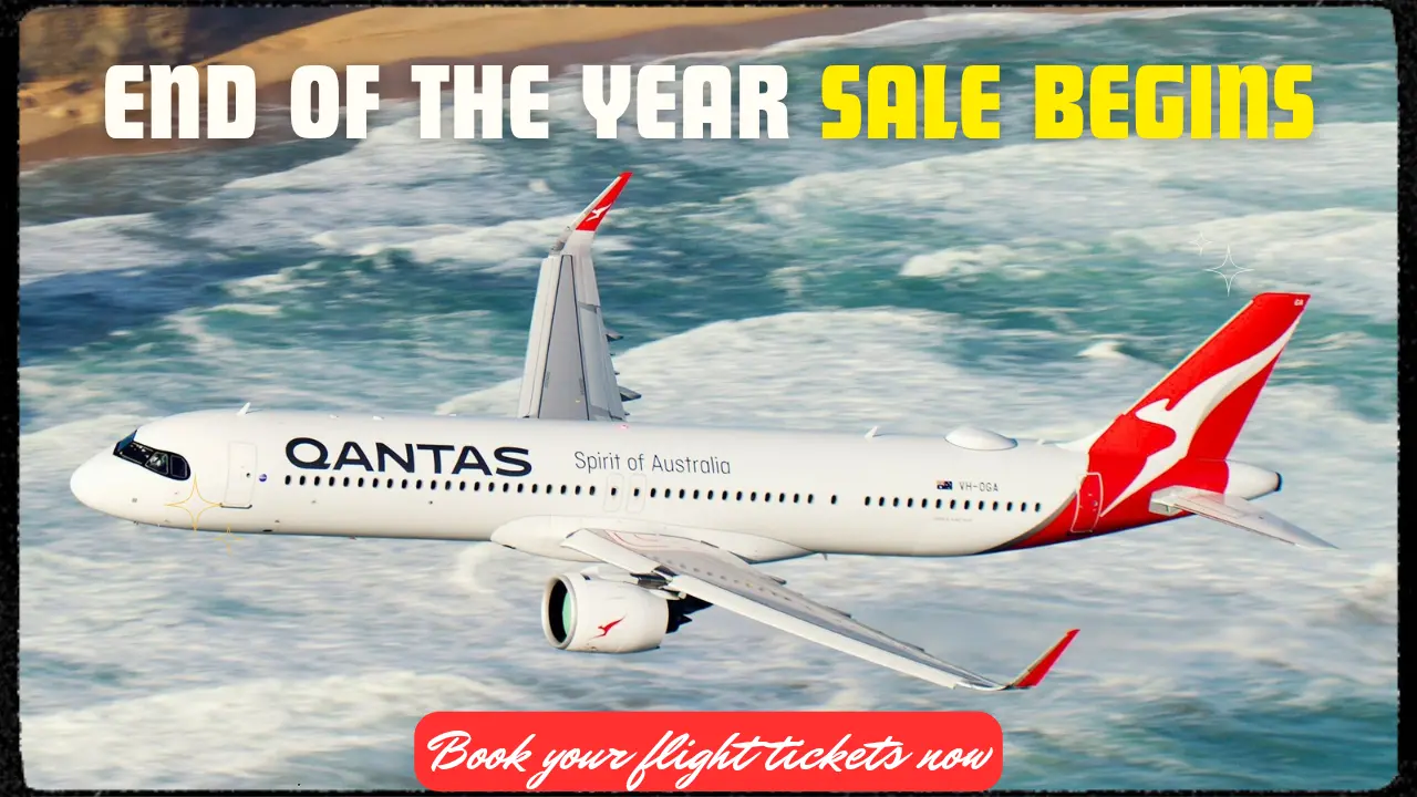 Qantas End of Year Sale 2025 Price, Flight Deals and Destinations