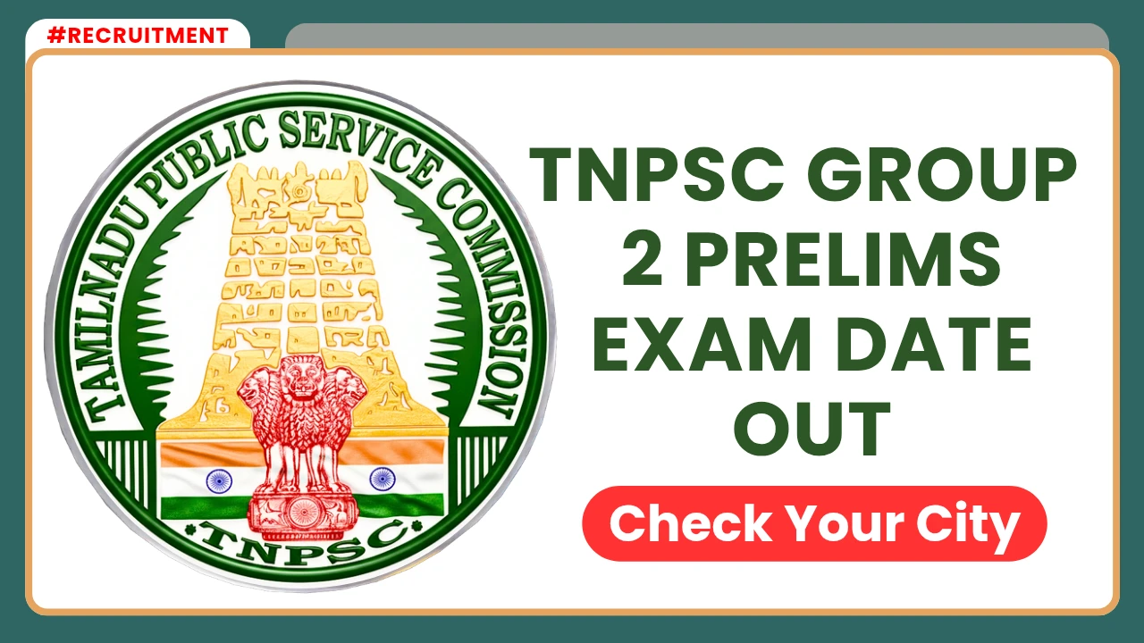TNPSC Group 2 Prelims Exam Date Out 28 September, 2025