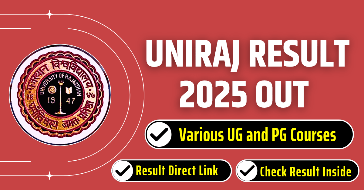 UNIRAJ Result 2025 OUT Now for Various UG and PG Courses Direct Link to Check Results Inside