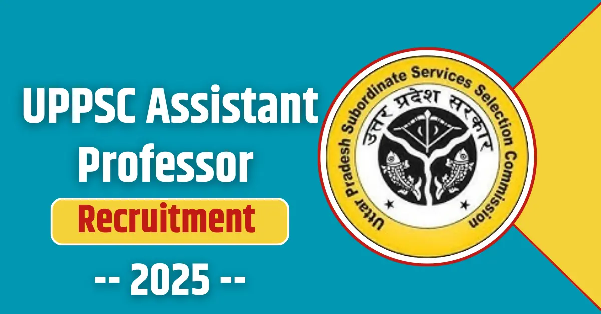 UPPSC Assistant Professor 2025 भर्ती, पात्रता, तैयारी