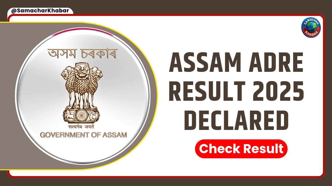 ADRE Result 2025 Your Final Step to a Government Job in Assam