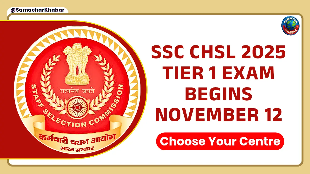 SSC CHSL Tier 1 Exam Begins November 12