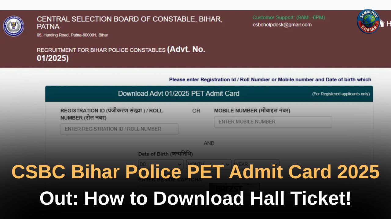 CSBC Bihar Police PET Admit Card 2025 Out: How to Download Hall Ticket