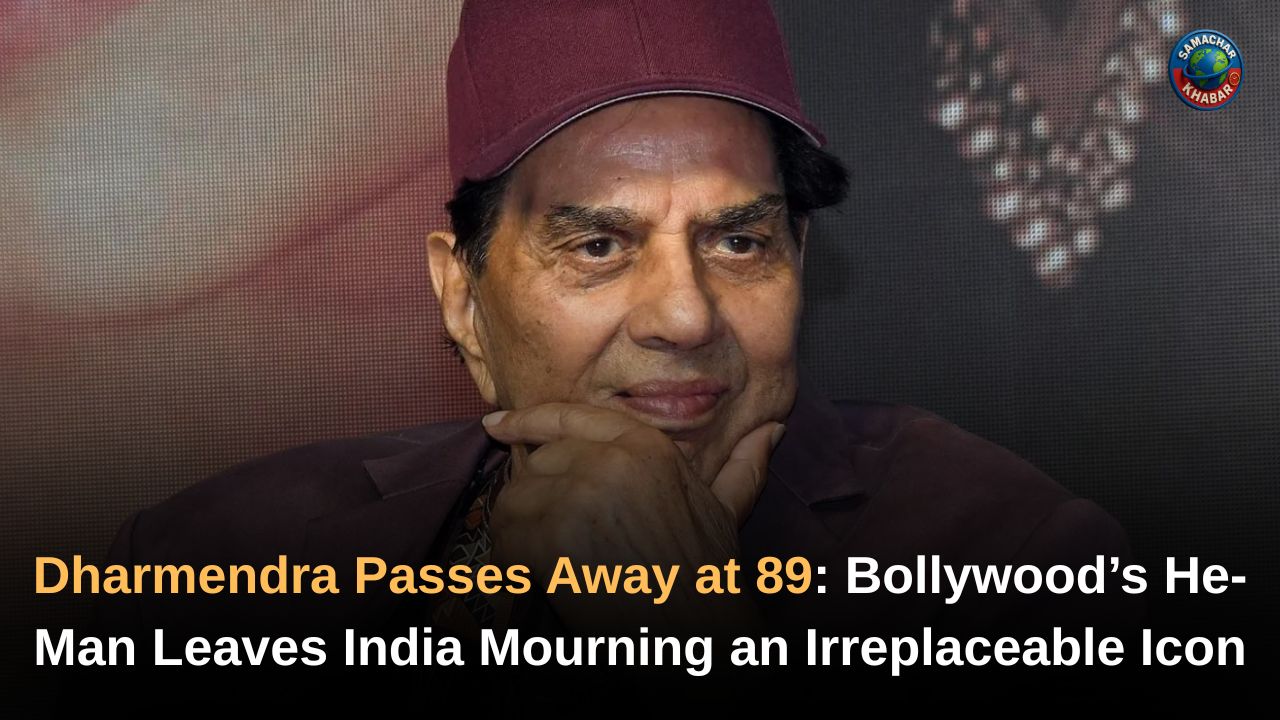 Dharmendra Deol Passes Away at 89 Bollywood’s He-Man Leaves India Mourning an Irreplaceable Icon