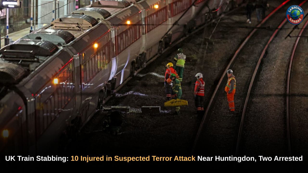 UK Train Stabbing 10 Injured in Suspected Terror Attack Near Huntingdon, Two Arrested