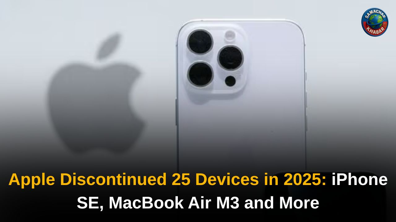 Apple Discontinued 25 Devices in 2025: iPhone SE, MacBook Air M3 and More