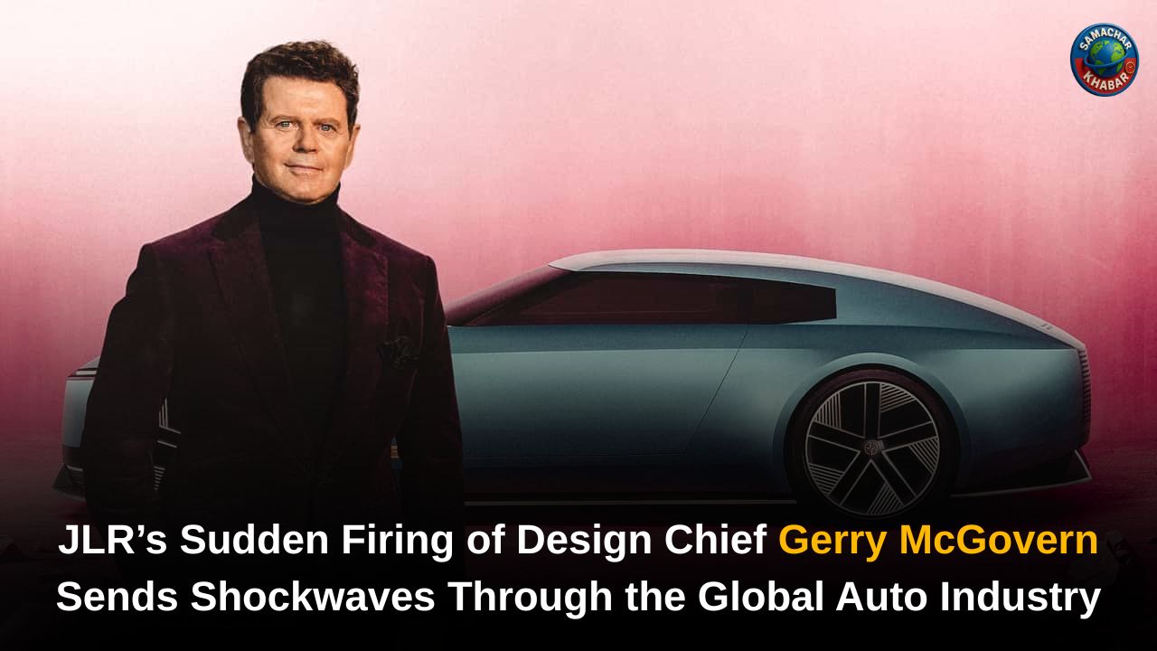 JLR’s Sudden Firing of Design Chief Gerry McGovern Sends Shockwaves Through the Global Auto Industry