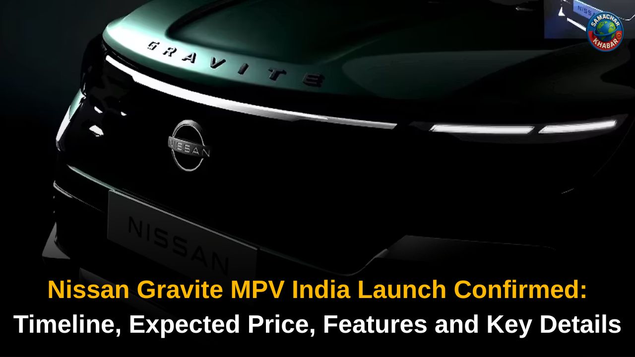 Nissan Gravite MPV India Launch Confirmed: Timeline, Expected Price, Features and Key Details