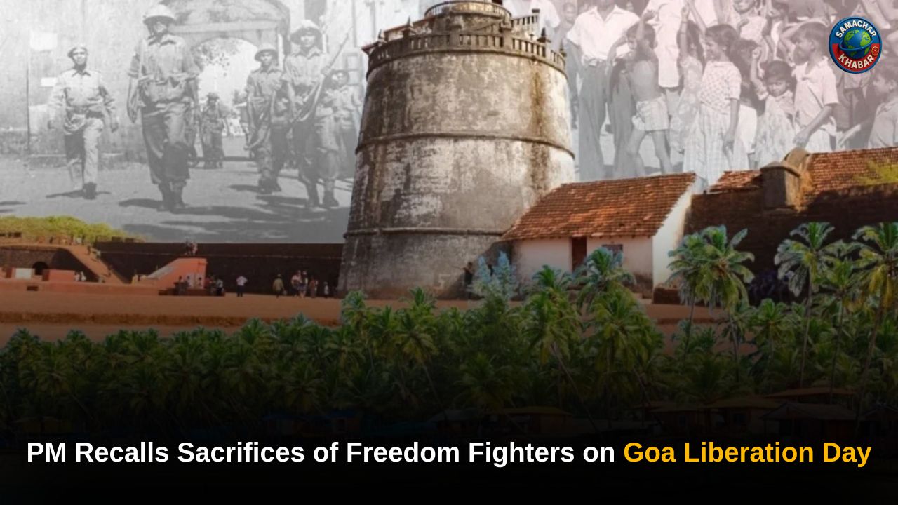 PM Recalls Sacrifices of Freedom Fighters on Goa Liberation Day 2025