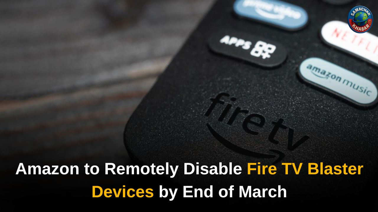 Amazon to Remotely Disable Fire TV Blaster Devices by End of March