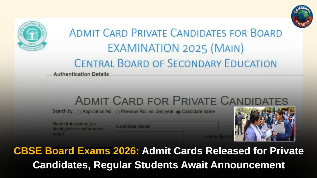 CBSE Board Exams 2026 Admit Cards Released for Private Candidates, Regular Students Await Announcement