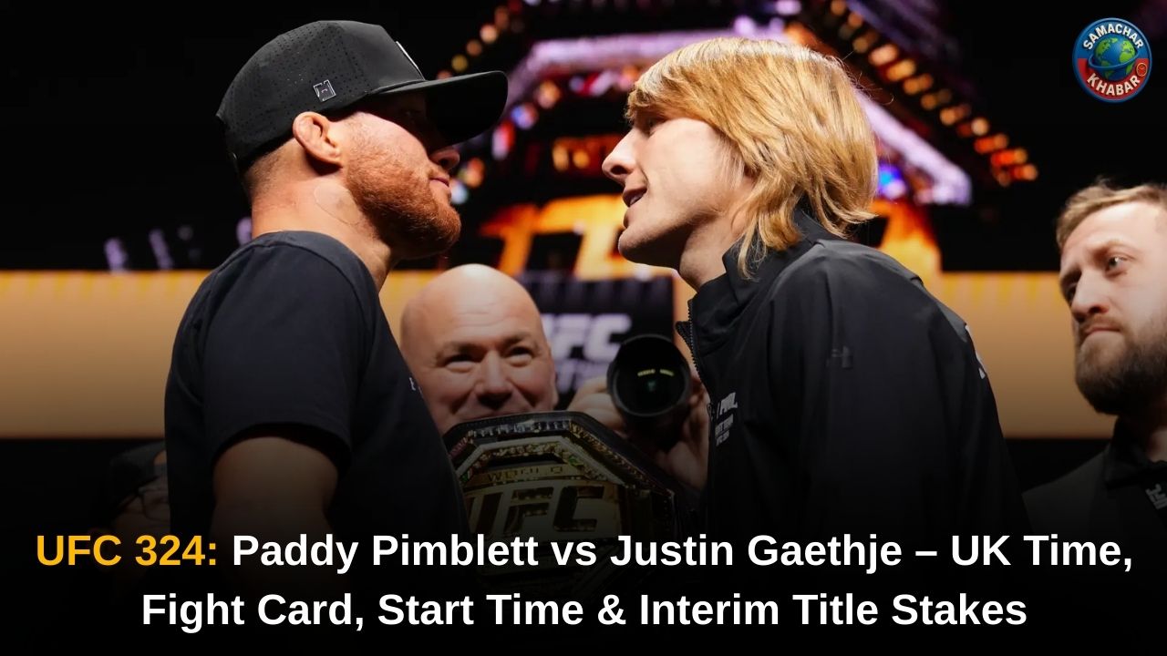 UFC 324 Paddy Pimblett vs Justin Gaethje – UK Start Time, Full Fight Card