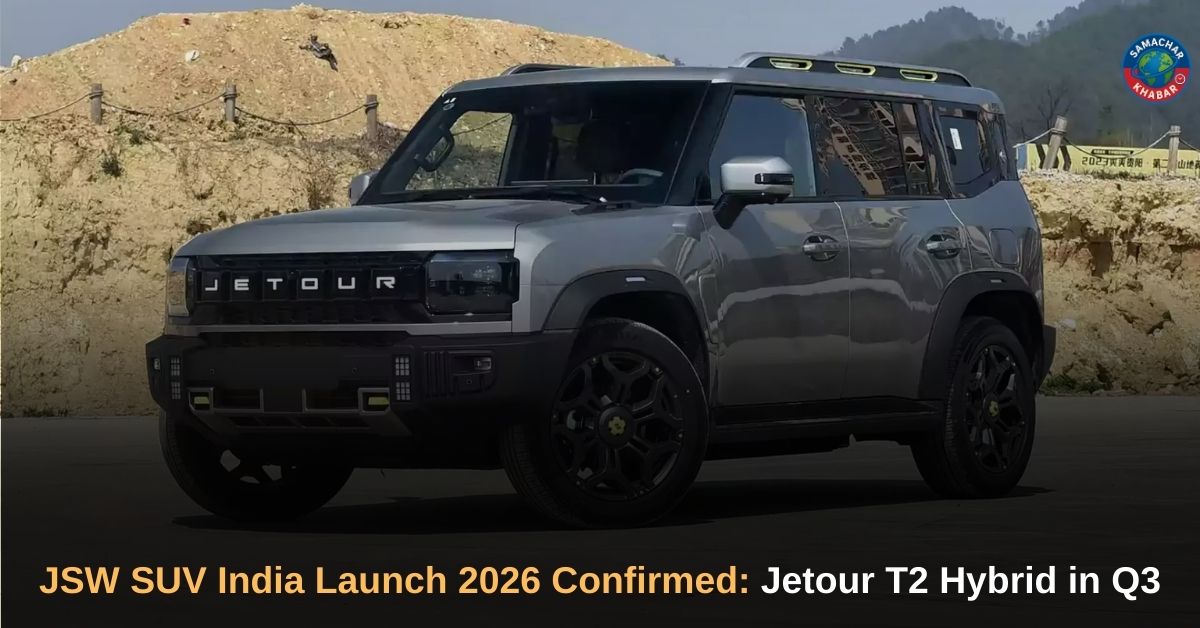 JSW SUV India Launch 2026 Confirmed: Jetour T2 Hybrid in Q3