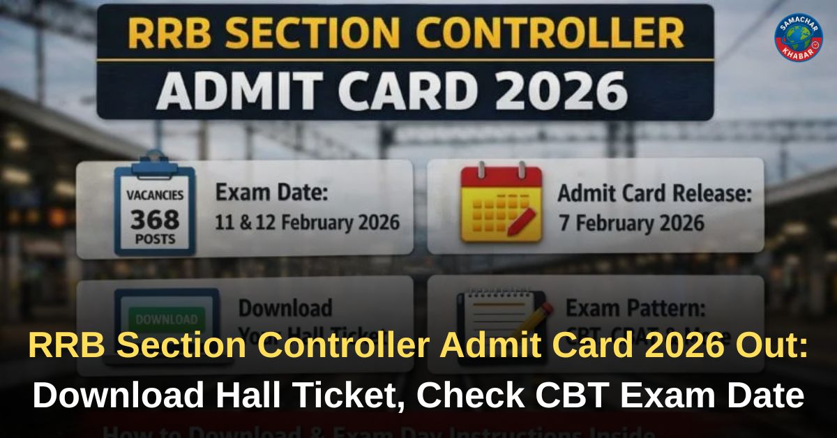 RRB Section Controller Admit Card 2026 Out: Download Hall Ticket