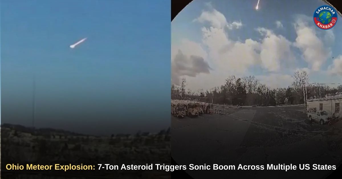 7-Ton Asteroid Blasts Over Ohio Sonic Boom Shakes Homes Across US and Canada