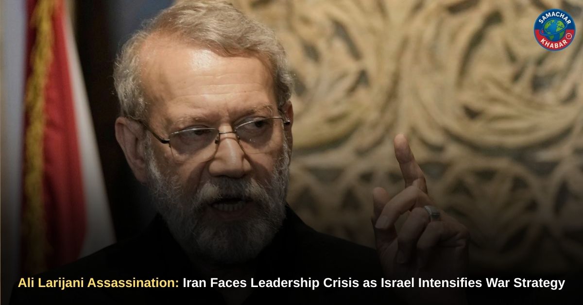 Ali Larijani Assassinated Israel Strike Deepens Iran Leadership Crisis