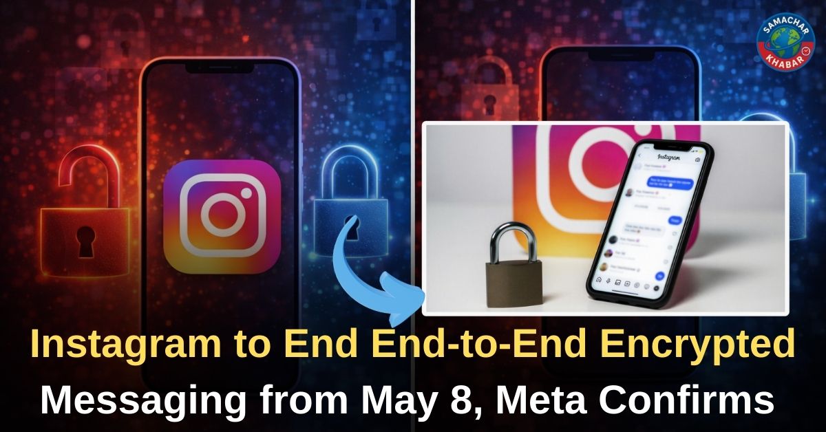 Instagram to End End-to-End Encrypted Messaging from May 8, Meta Confirms