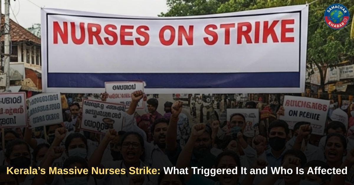 Kerala Nurses Strike Hits 490 Private Hospitals Explained