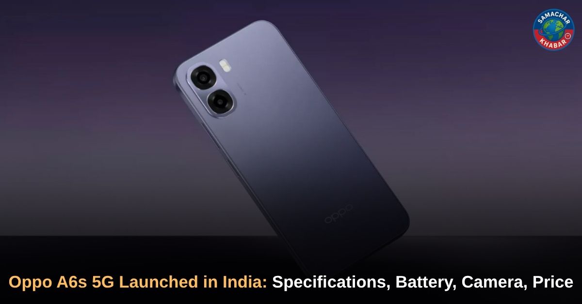 Oppo A6s 5G Launched in India Check Specifications, Battery, Camera, Price