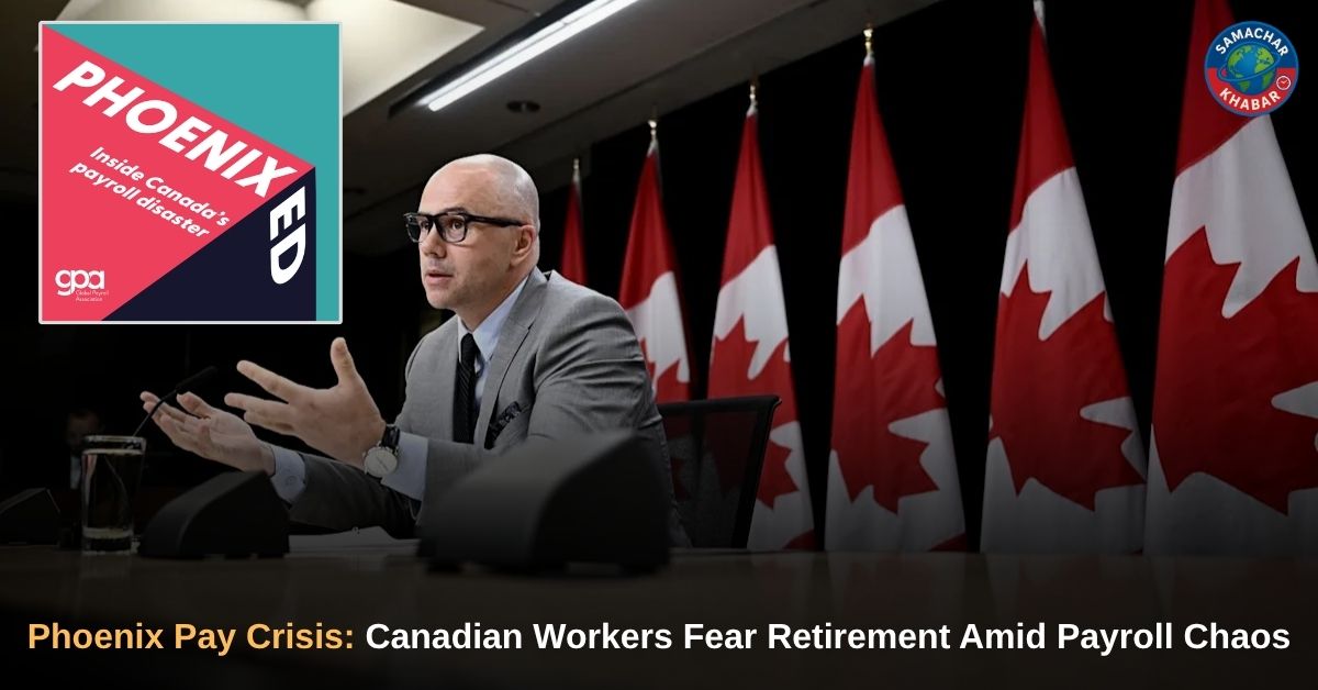 Phoenix Pay Crisis Employees Fear Retirement in Canada