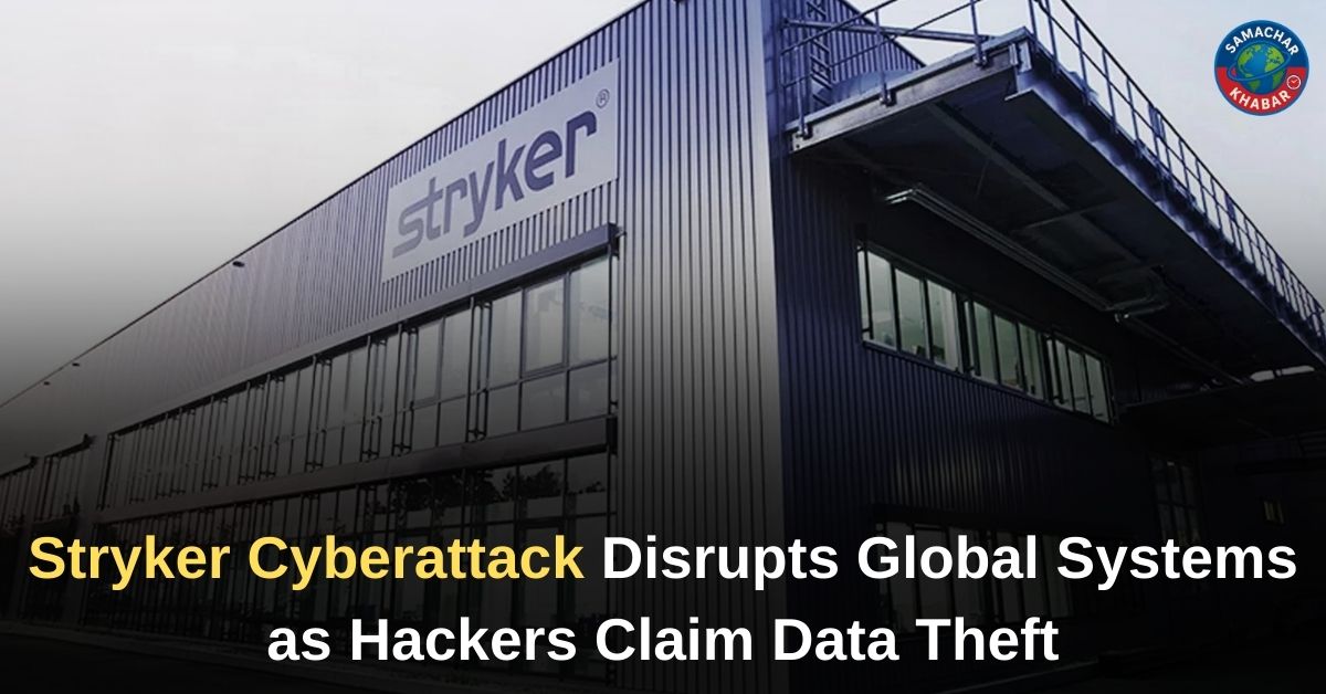 Stryker Cyberattack Disrupts Global Systems as Hackers Claim Data Theft