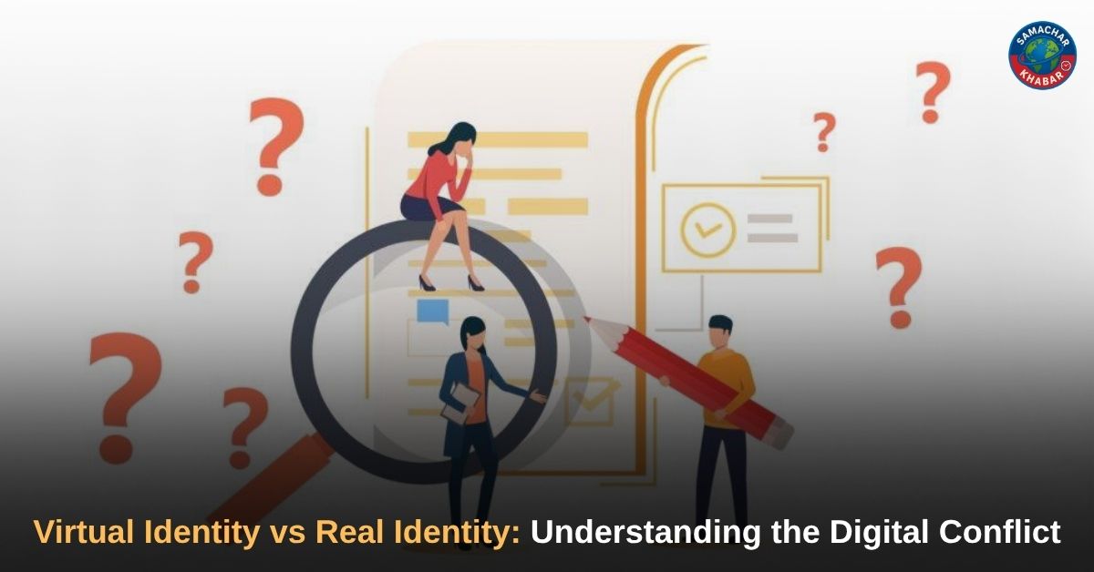Virtual Identity vs Real Identity: Understanding the Digital Conflict