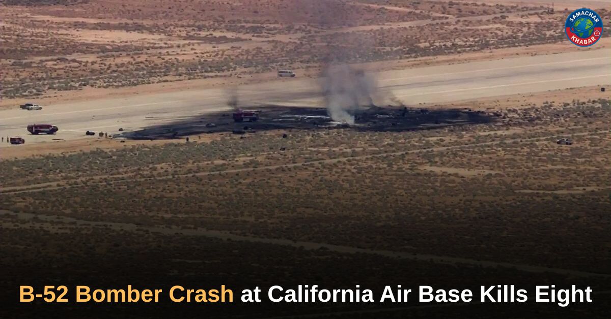 B-52 Bomber Crash at California Air Base Kills Eight; Investigation Underway