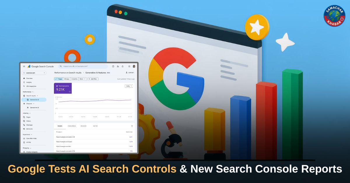 Google Tests AI Search Controls and New Search Console Reports
